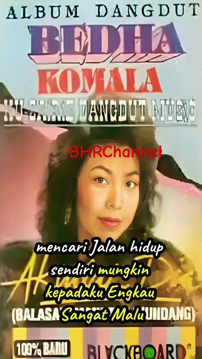 Beda Komala - Akuilah Dia #dangdutoriginal