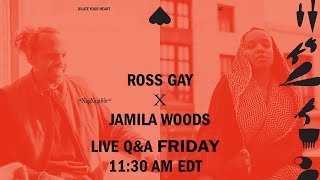 Ross Gay x Jamila Woods: Live Q&A