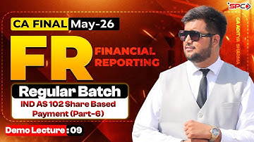 CA Final FR- IND AS 102 share based Payment (Part-6) | Regular Batch Demo Lecture| CA Aditya Sharma