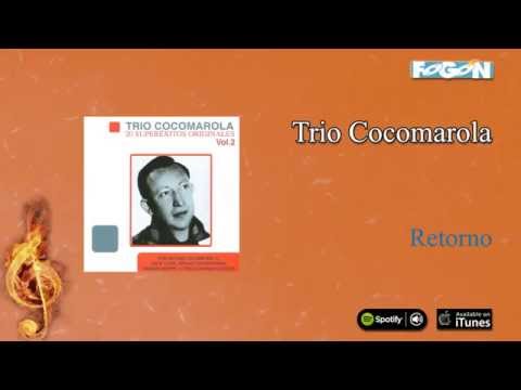 Trío Cocomarola / 20 Superéxitos - Retorno