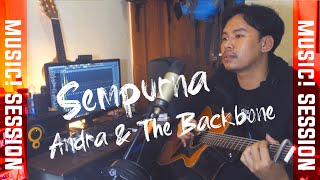 SEMPURNA - Andra & The Backbone | cover by rhndz