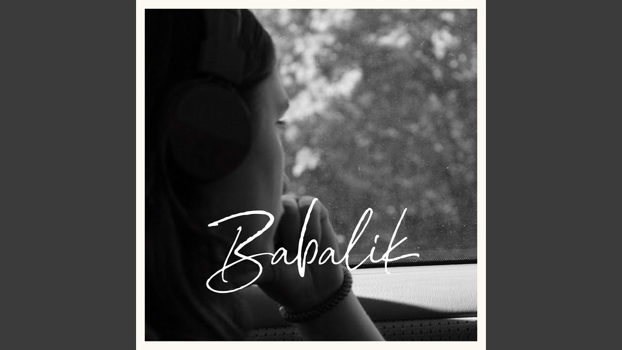 Babalik - YouTube