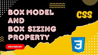 4. Understand CSS Box Model. Content-box vs border-box in box-sizing property  - CSS3