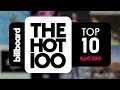 Early Release! Billboard Hot 100 Top 10 April 28th 2018 Countdown | Official
