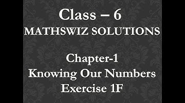Class 6 MATHSWIZ SOLUTIONS Exercise 1F