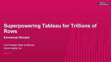 Superpowering Tableau for Trillions of Rows