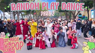 [KPOP IN PUBLIC] SPECIAL WE MADE K-POP RANDOM DANCE FOR TET IN PHỐ ĐI BỘ HOÀN KIẾM (Part2) By MAD-X