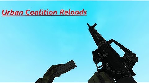 GMOD Urban Coalition all reloads in 2 minutes and 25 seconds (No Weapon Upgrades)