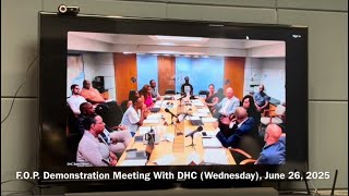 PT-2 F.O.P. Demonstration Meeting With DHC And Resident Council Members On (Wednesday) June 26, 2025