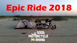 S04E09 - Louisiana to BattleShip Texas &amp; Free Camping on the Beach - ER2018 -Good Motorcycle Morning