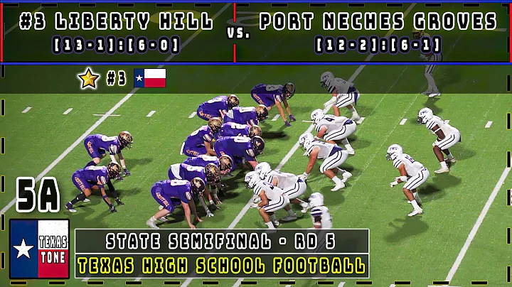#3 Liberty Hill vs Port Neches Groves Football || ...