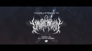 Unbroken Reign - Daedalus Feat. Victor Borba Official Visualizer