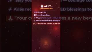 ♈ Aries 🏴󠁧󠁢󠁥󠁮󠁧󠁿 St. George's Day — Cosmic Blessing #shorts