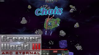 Creeper World 3 - Episode 7: Choix