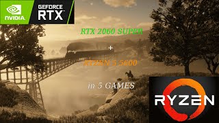 RTX 2060 Super + Ryzen 5 5600: Test 5 Games in 2024