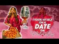 How I Dated Myself On Valentine&#39;s Day | Solo Date