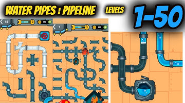Water pipes : pipeline Levels 1 - 50 Gameplay Walkthrough | (IOS - Android) | water pipe game