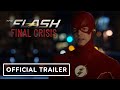 The Flash: Final Crisis | Official Teaser Trailer (HD) Arrowverse Concepts, LoopEDITS Collaboration