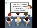 Taller Virtual "Estrategias de Neuroeducación en el aula"