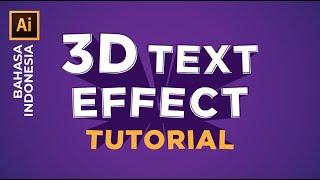 Tutorial Tipografi Sederhana Membuat Efek Tulisan 3D di | 3D Text Effect Adobe Illustrator