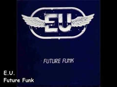 E.U. - Future Funk (1982)