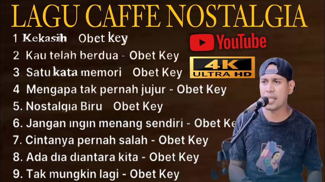 LAGU NOSTALGIAll COCOK SAAT SANTAI DI CAFFE ALBUM PILIHAN COVER OBET KEY 
