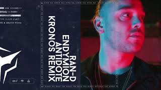 Ran-D & Endymion - Antidote (Kronos Remix) (Wrtn = Out Now!)