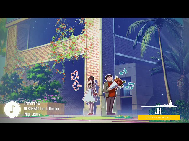 NERDHEAD feat. Hiroko - Tomorrow | JH Japanese Music class=