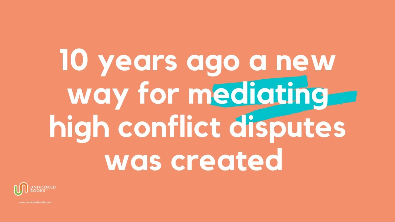 Mediating High Conflict Disputes Author Interview
