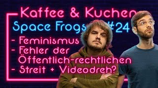 Die SPACEFROGS über: FEMINISMUS, CDU Kritik, Phillip Amthor KORRUPTION - Kaffee und Kuchen #24