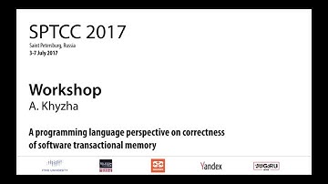 Workshop: A. Khyzha — Language perspective on correctness of software transactional memory