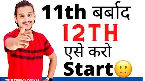 How to Prepare for 2023 12th Board?|Pranav Pandey