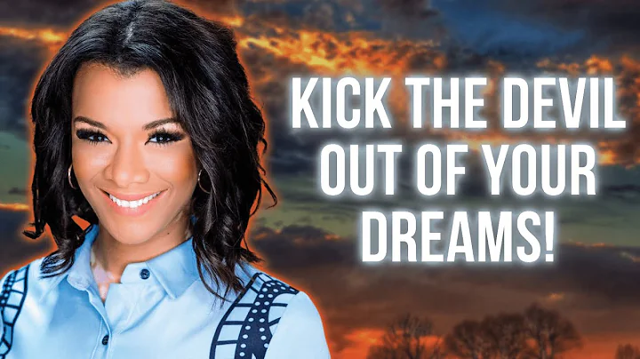 Kick The Devil Out Of Your Dreams! | Jenny Weaver
