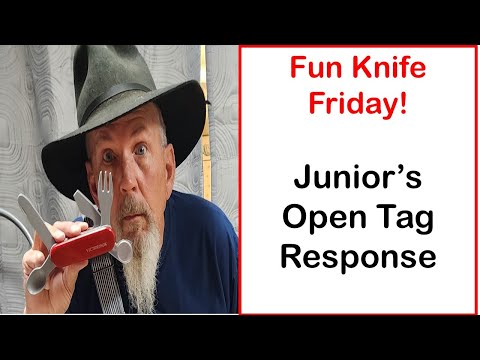 Fun Knife Friday:  Junior Responds To An Open Tag @TheLastRanger