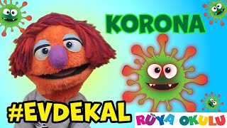 Korona (Covid-19) Nedir? -  Çocuklar için - Neler yapmalıyız? #Evdekal #StayHome RÜYAOKULU Resimi