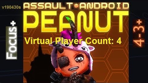 Assault Android Cactus: Unicorn Peanut vs. (VPC4) Focus+ S+