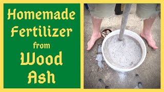 From The Ashes Comes Life Again  Homemade Fertilizer  Potassium / Calcium / Magnesium  Wood Ashes