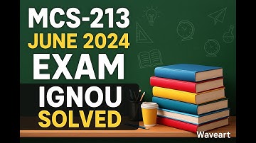 Mcs-213 Solved Question Paper (June 2024 Exam) || DalalTechnologies || WaveArt