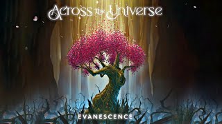 Evanescence - Across The Universe (Lyric Video)