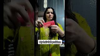 Meri hair fall problem😳😱 मेरे इतने बाल क्यो‌‌ झड़ते हैं 😱#hairfallcontrol #hairall #hairtutorial#diy