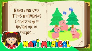 Los Tres Cerditos 🐷🐷🐷 Video Educativo - Cuento Infantil 📚 Nati Musical ⭐