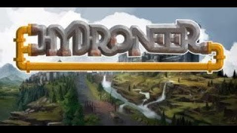 Hydroneer 2 0 S01 Ep 1 Starting from scratch