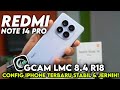 TERBARU ‼️ TUTORIAL CARA PASANG GCAM LMC 8.4 DAN CONFIG IPHONE 17 REDMI NOTE 14 PRO | GCAM 8.4
