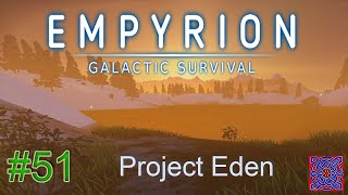 Chapter 9 Archive Tunnels : Project Eden 1.6 Empyrion Galactic Survival : #51