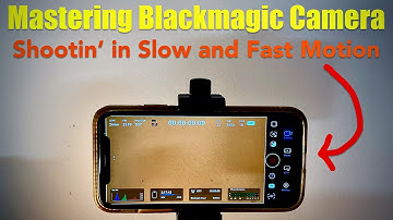 Mastering Blackmagic Camera Tutorial Part 8: Shooting In Slow and Fast Motion