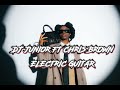 CHRIS BROWN FT DJ JUNIOR ELECTRIC GUITAR JUNIOR REMIX 2025 CHRIS BROWN FT DJ JUNIOR ELECTRIC GUITAR JUNIOR REMIX 2025