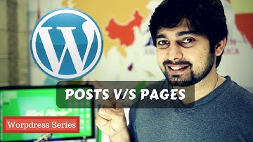 Posts vs Pages - Wordpress Series