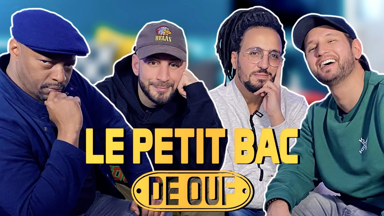 LE PETIT BAC DE OUF (feat Oxmo Puccino et Mehdi Maïzi) #17