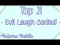 Top 21 - Evil Laugh Contest - || Gacha Life & Gacha Club || •Valerine Violette•