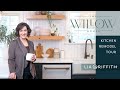 The Willow House | Kitchen Tour